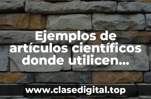 Ejemplos de artículos científicos donde utilicen muestreos