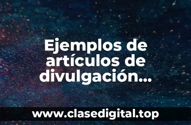 Ejemplos de artículos de divulgación científica del sonido