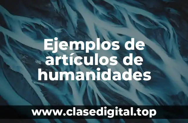 Ejemplos de artículos de humanidades