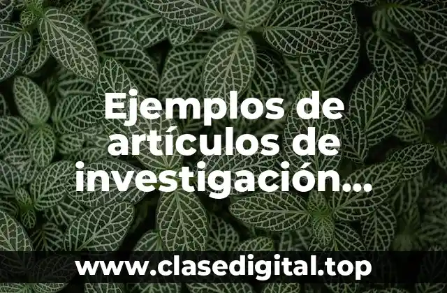 Ejemplos de artículos de investigación documental