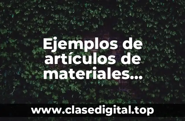 Ejemplos de artículos de materiales compuestos