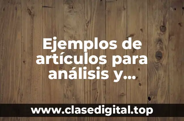 Ejemplos de artículos para análisis y descripción de puestos