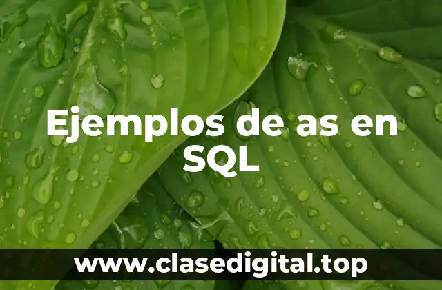 Ejemplos de as en SQL