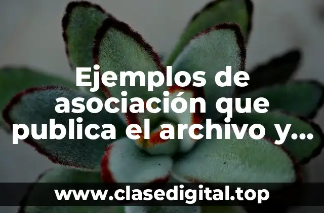 Ejemplos de asociación que publica el archivo
