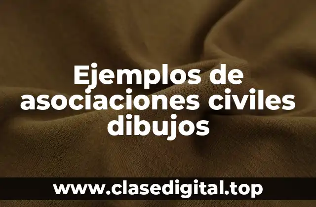 Ejemplos de asociaciones civiles dibujos