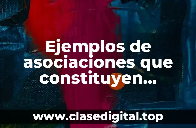 Ejemplos de asociaciones que constituyen especulación comercial y Significado