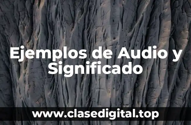 Ejemplos de Audio