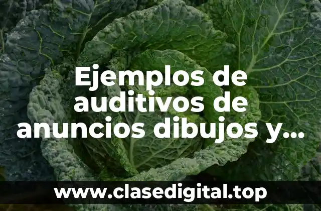 Ejemplos de auditivos de anuncios dibujos y Significado