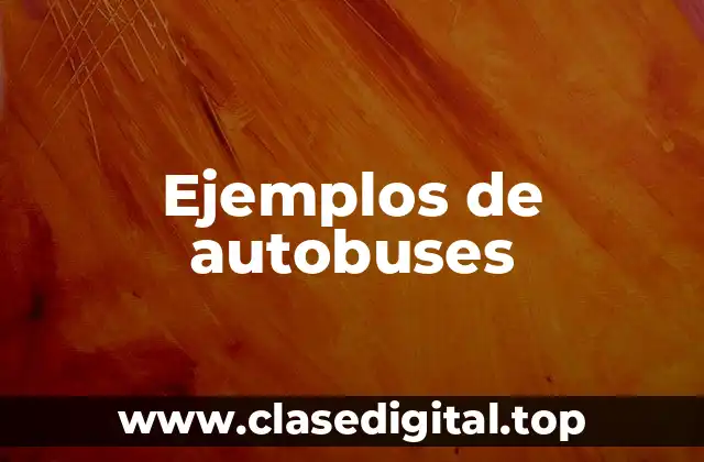 Ejemplos de autobuses
