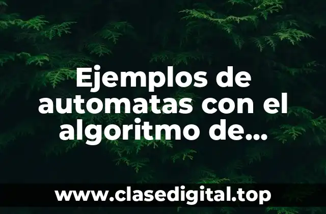 Ejemplos de automatas con el algoritmo de Thompson