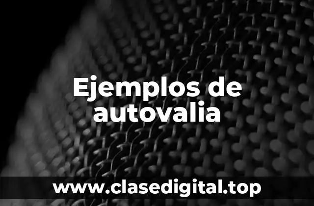 Ejemplos de autovalia