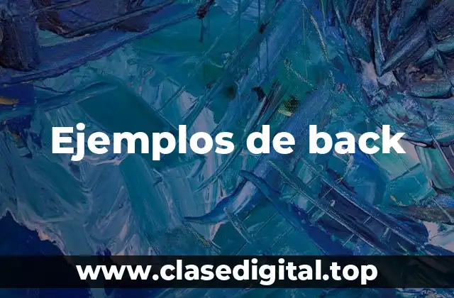 Ejemplos de back