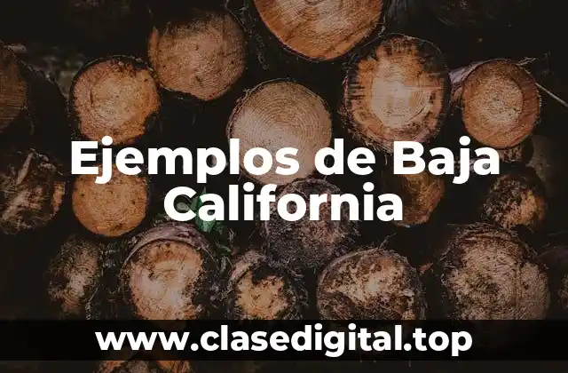 Ejemplos de Baja California