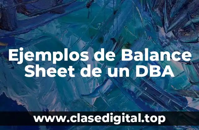 Ejemplos de Balance Sheet de un DBA