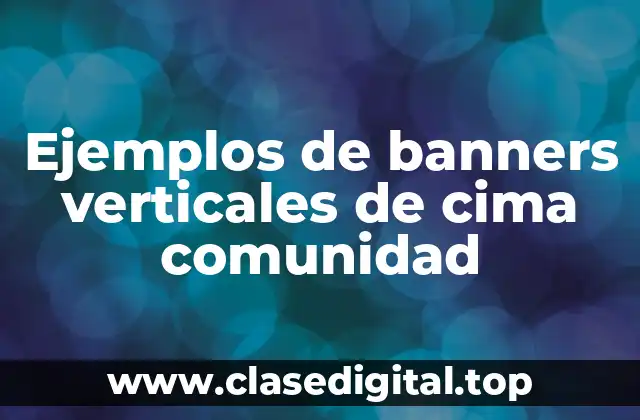 Ejemplos de banners verticales de cima comunidad