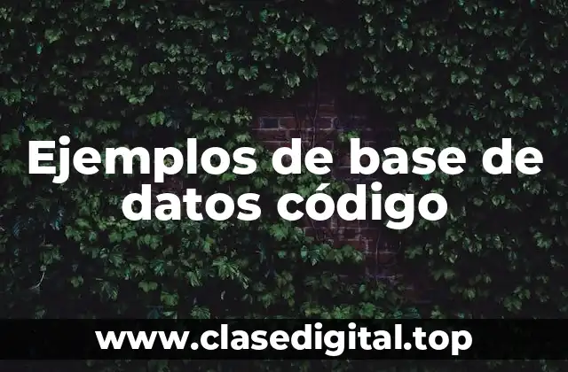 Ejemplos de base de datos código