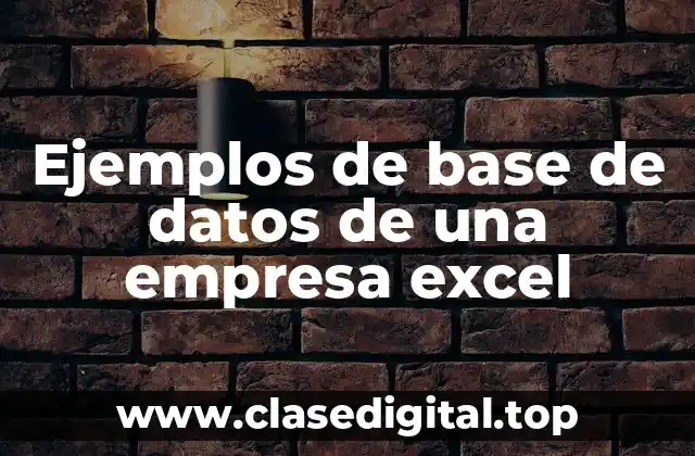 Ejemplos de base de datos de una empresa excel