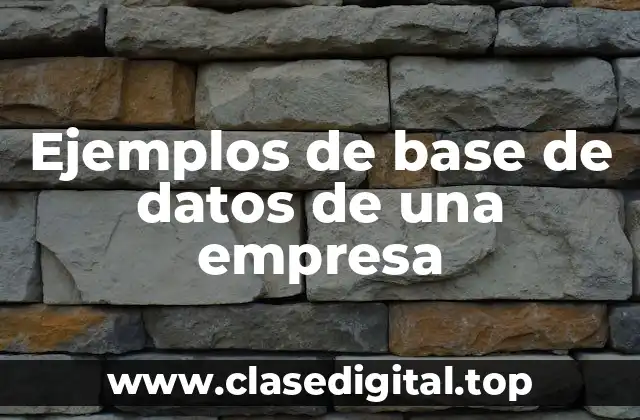 Ejemplos de base de datos de una empresa