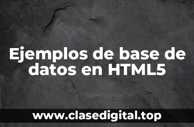 Ejemplos de base de datos en HTML5