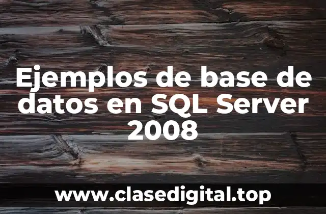 Ejemplos de base de datos en SQL Server 2008