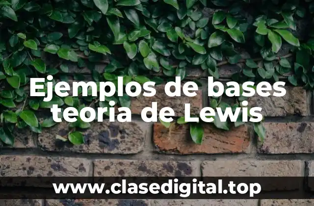 Ejemplos de bases teoria de Lewis
