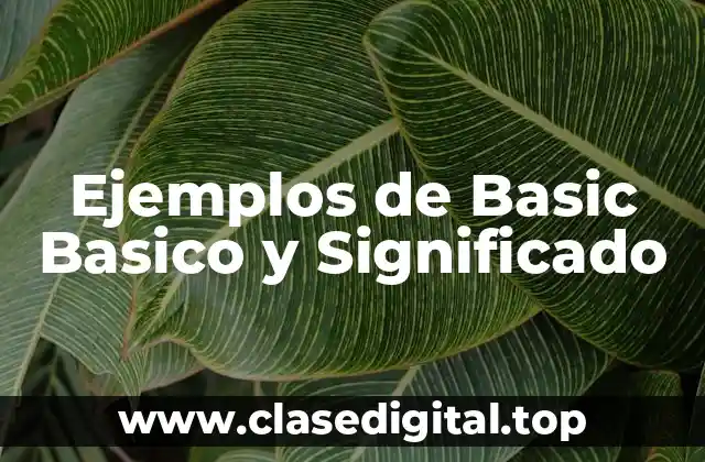 Ejemplos de Basic Basico
