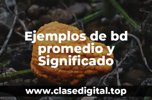 Ejemplos de bd promedio