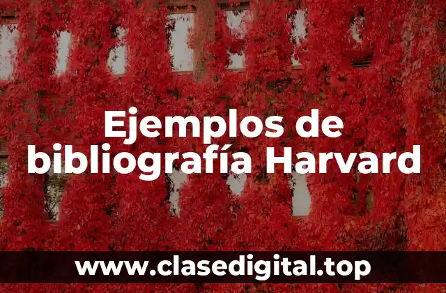 Ejemplos de bibliografía Harvard