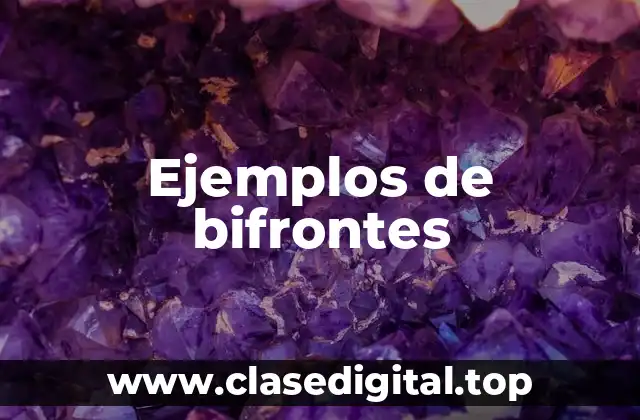 Ejemplos de bifrontes
