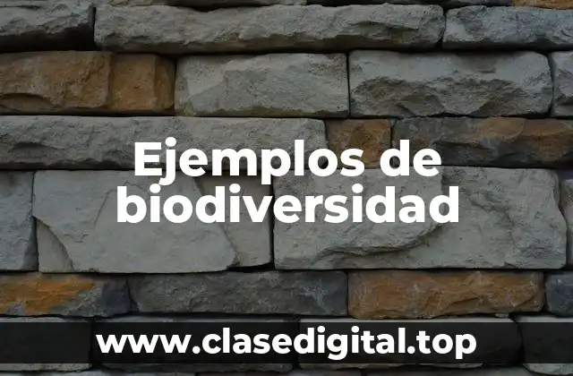 Ejemplos de biodiversidad