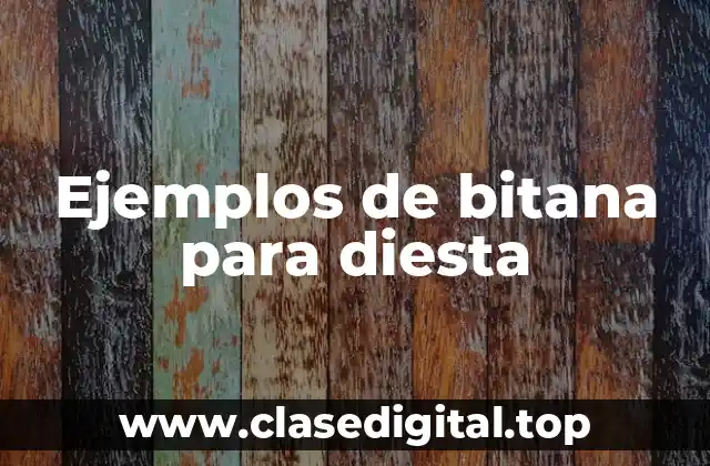 Ejemplos de bitana para diesta