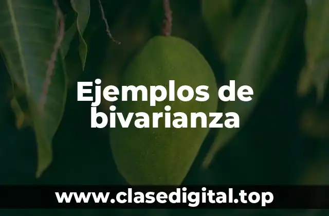 Ejemplos de bivarianza