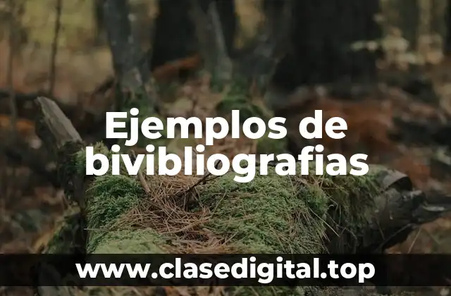 Ejemplos de bivibliografias