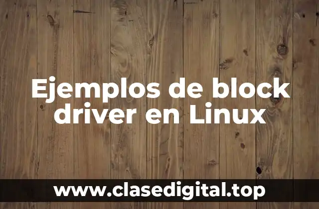 Ejemplos de block driver en Linux