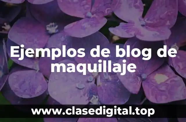Ejemplos de blog de maquillaje