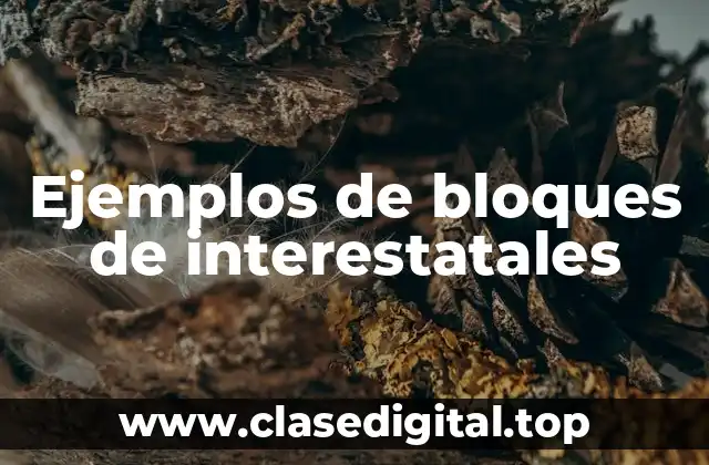 Ejemplos de bloques de interestatales
