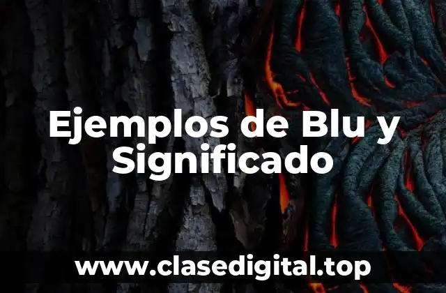Ejemplos de Blu