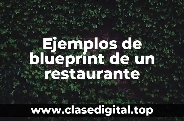 Ejemplos de blueprint de un restaurante