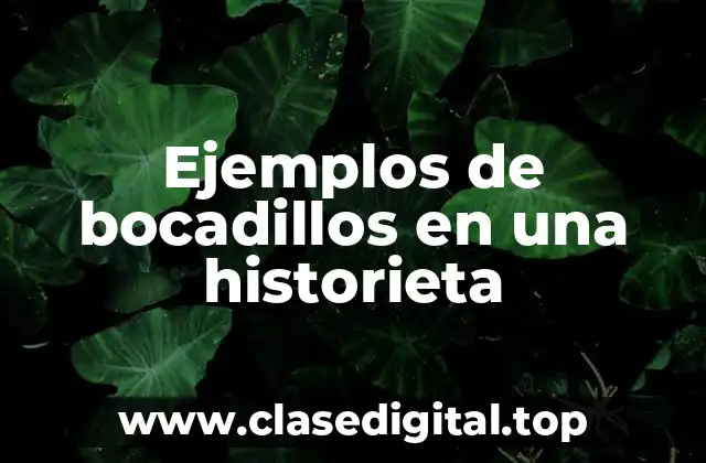 Ejemplos de bocadillos en una historieta