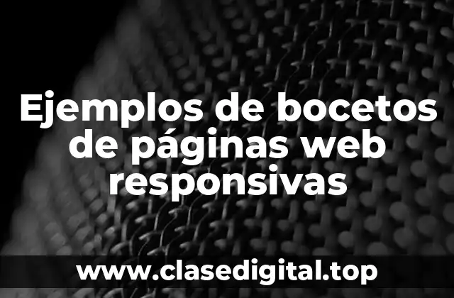 Ejemplos de bocetos de páginas web responsivas