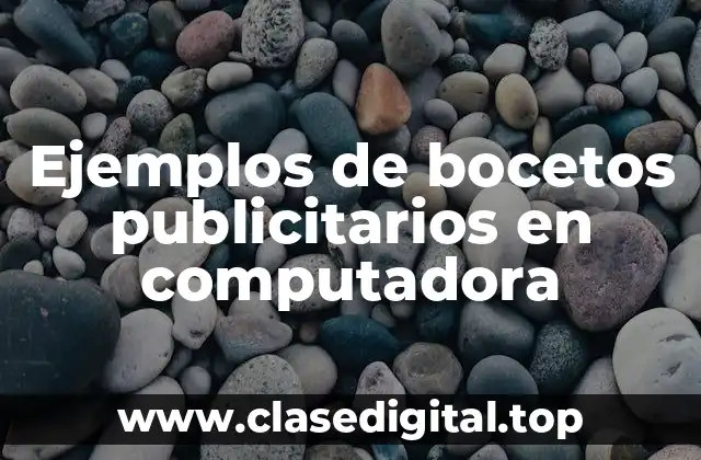 Ejemplos de bocetos publicitarios en computadora