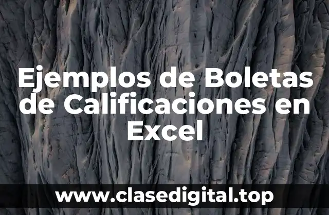 Ejemplos de Boletas de Calificaciones en Excel