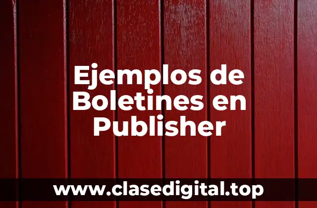 Ejemplos de Boletines en Publisher