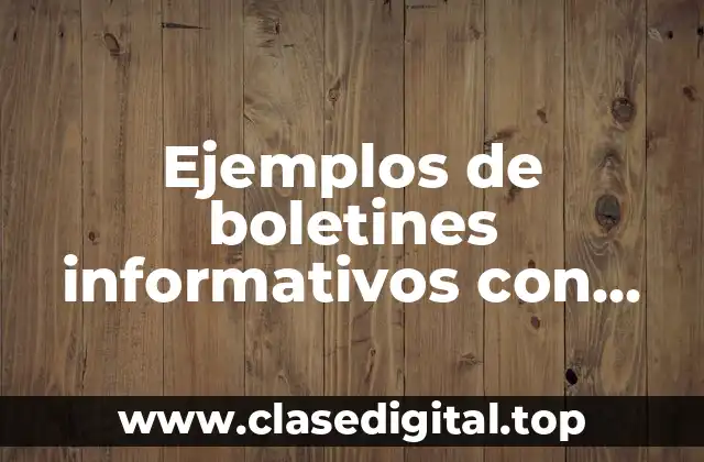 Ejemplos de boletines informativos con números