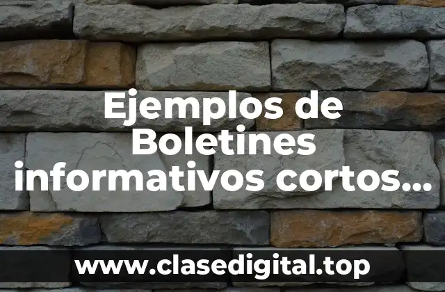 Ejemplos de Boletines informativos cortos sobre reciclaje