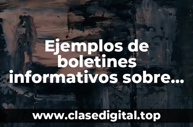 Ejemplos de boletines informativos sobre cursos y Significado