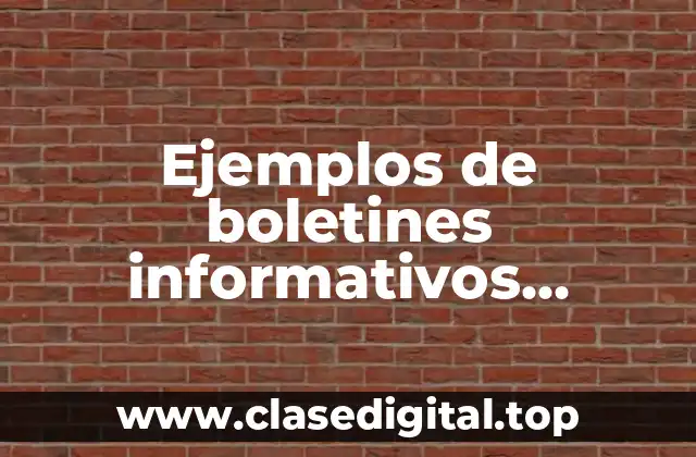 Ejemplos de boletines informativos sucesos