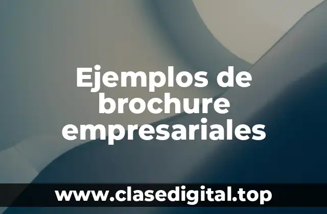 Ejemplos de brochure empresariales
