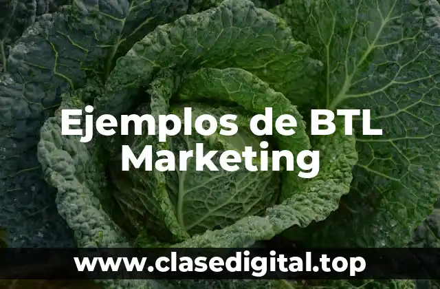 Ejemplos de BTL Marketing