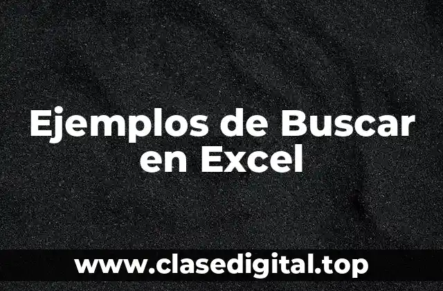 Ejemplos de Buscar en Excel